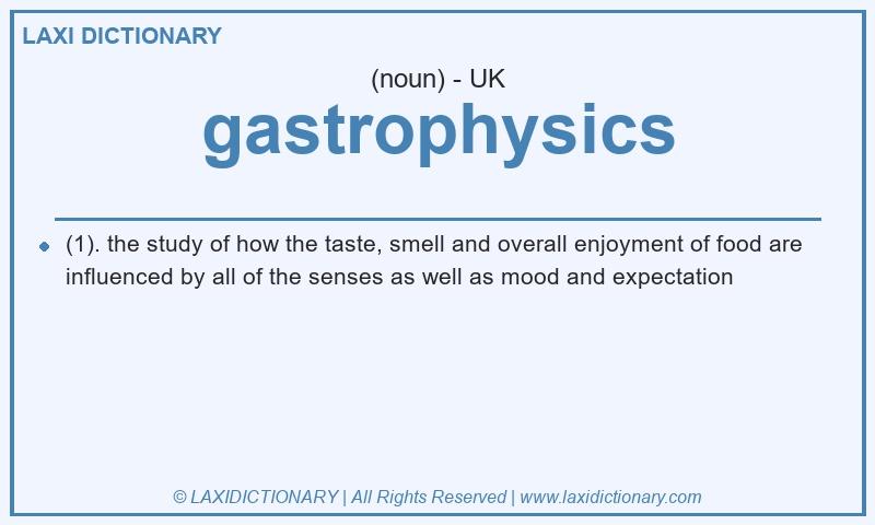 Definition gastrophysics in British English