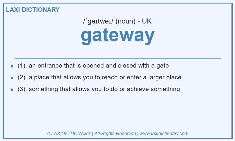 Definition gateway in British English