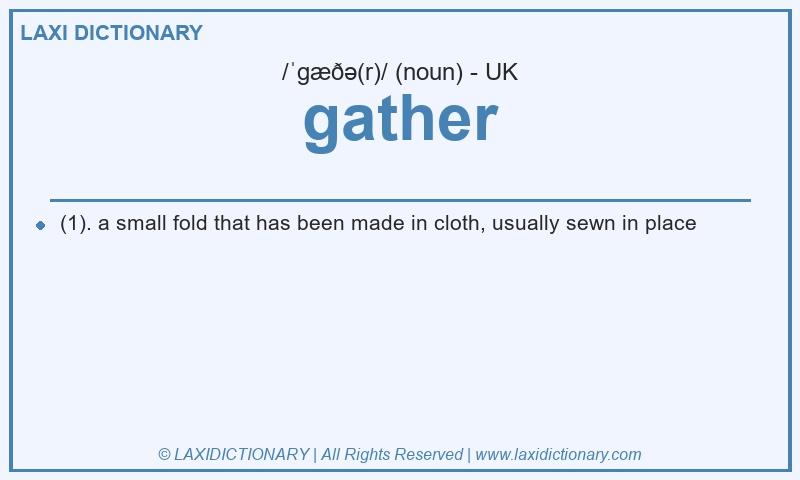 Definition gather in British English