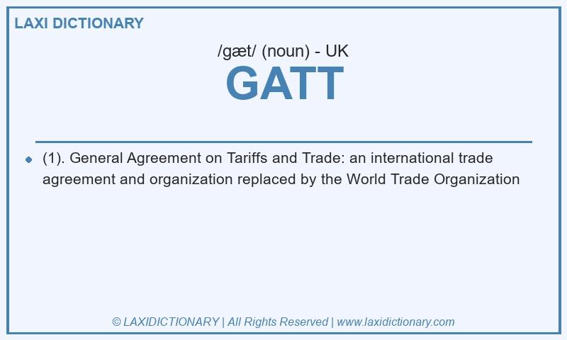 Definition GATT in British English