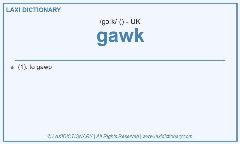 Definition gawk in British English