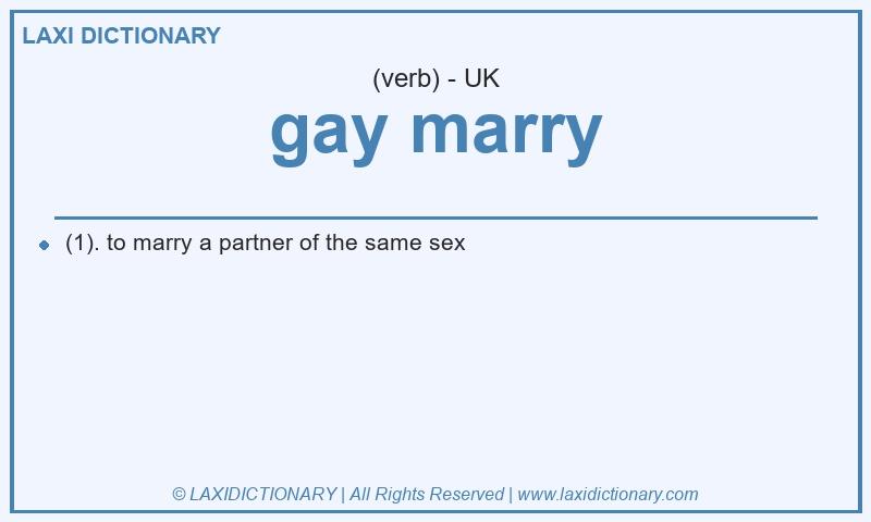 Definition gay marry in British English