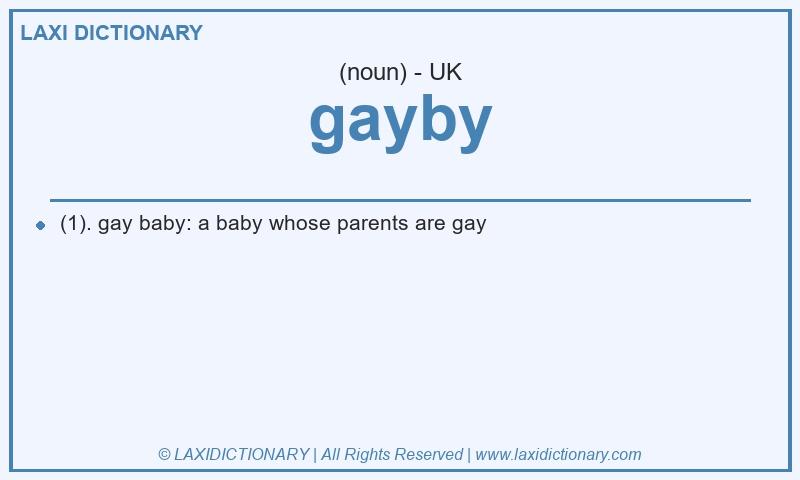 Definition gayby in British English