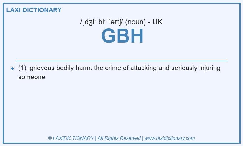 Definition GBH in British English