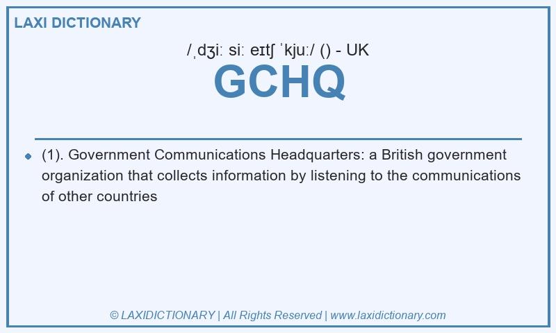 Definition GCHQ in British English