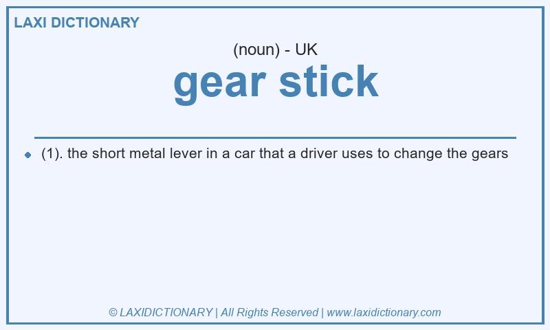 Definition gear stick in British English