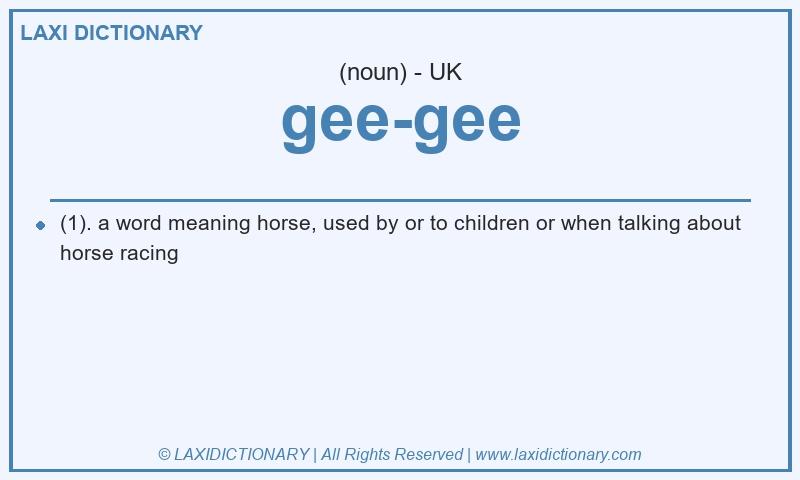 Definition gee-gee in British English