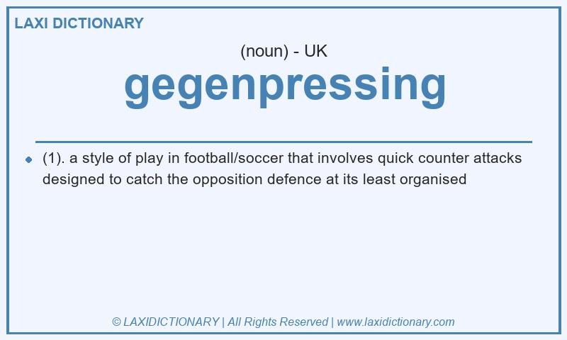 Definition gegenpressing in British English