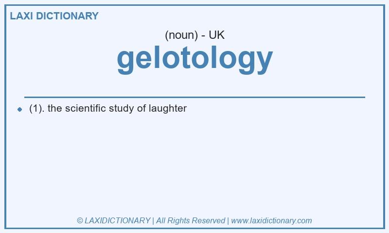 Definition gelotology in British English