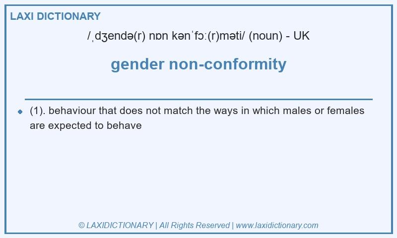 Definition gender non-conformity in British English