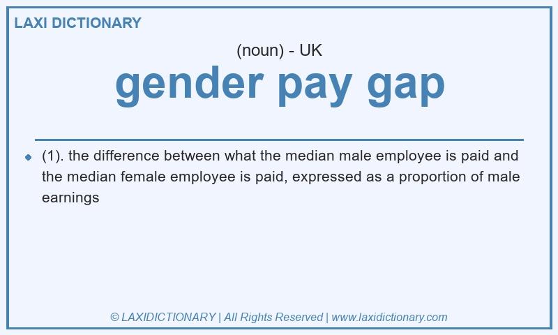 Definition gender pay gap in British English