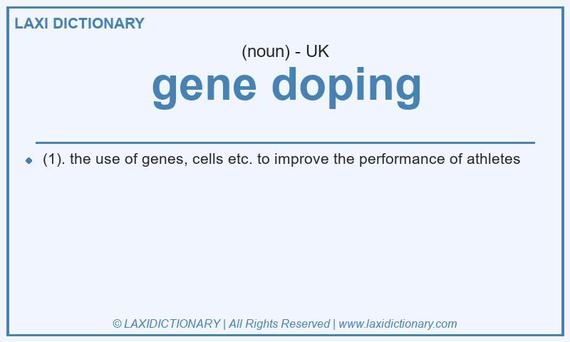 Definition gene doping in British English