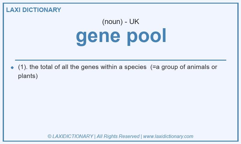 Definition gene pool in British English