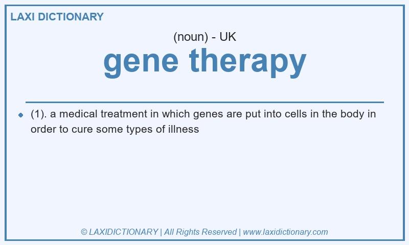 Definition gene therapy in British English