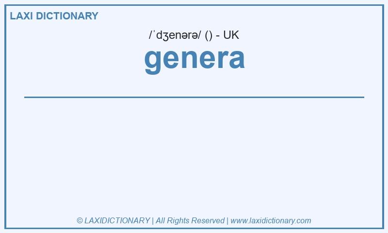 Definition genera in British English