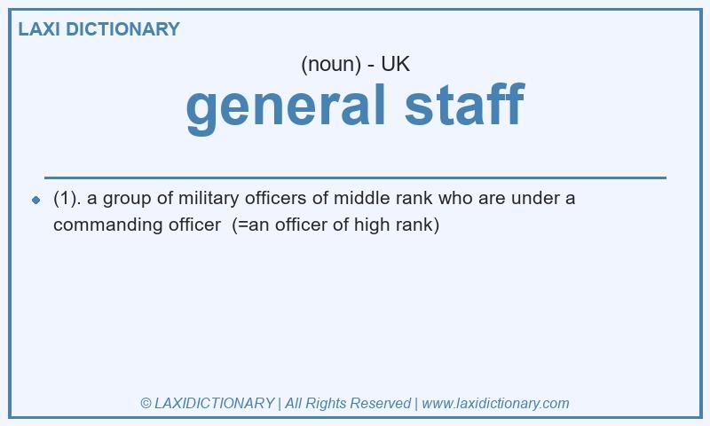 Definition general staff in British English
