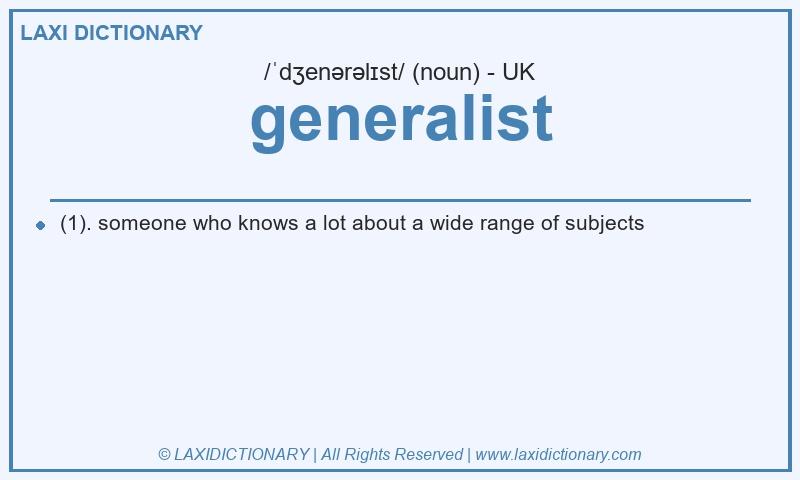 Definition generalist in British English