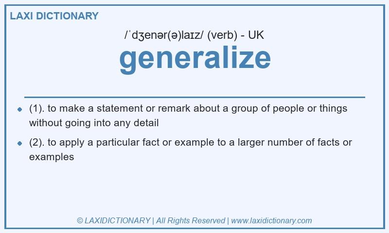 Definition generalize in British English