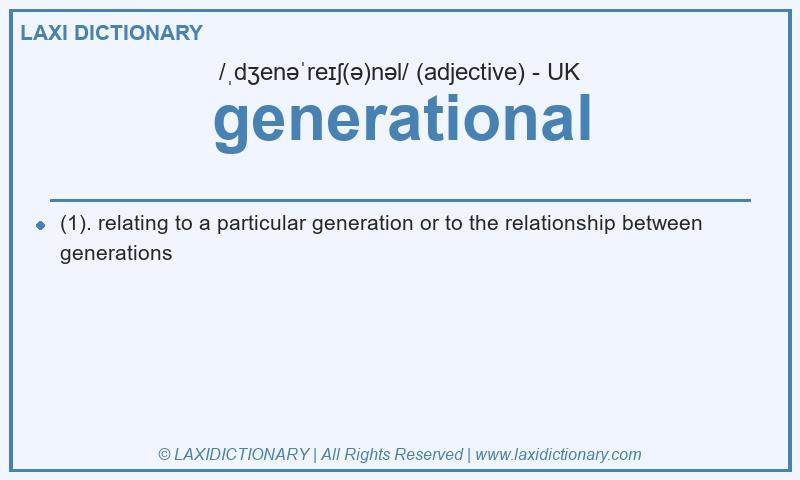 Definition generational in British English