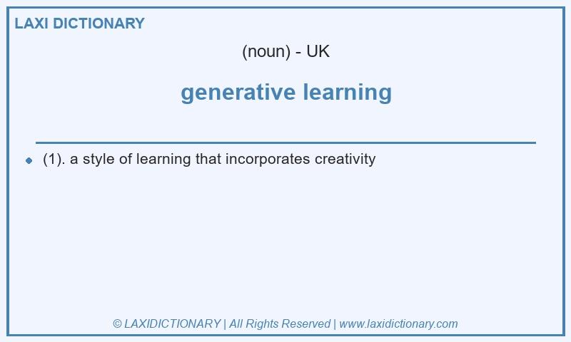 Definition generative learning in British English