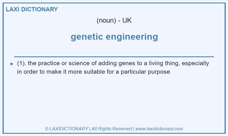 Definition genetic engineering in British English