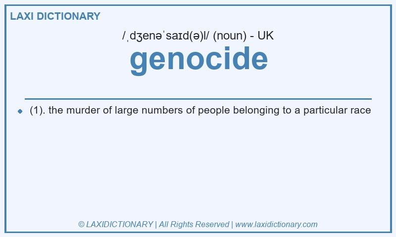 Definition genocide in British English
