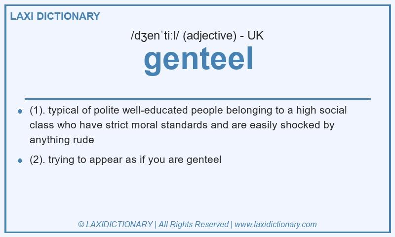 Definition genteel in British English