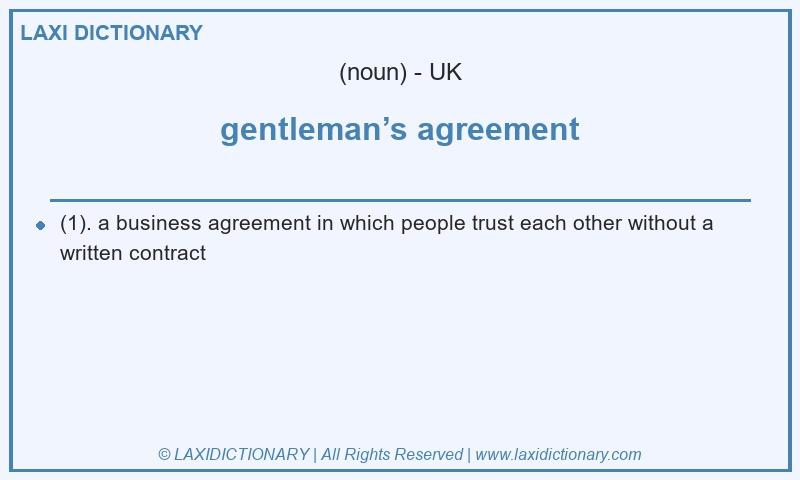 Definition gentleman’s agreement in British English