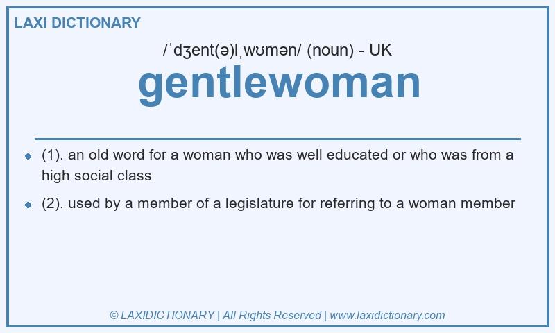 Definition gentlewoman in British English