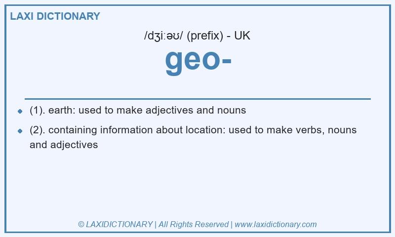 Definition geo- in British English
