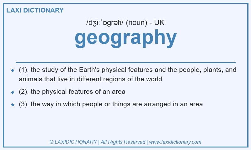 Definition geography in British English