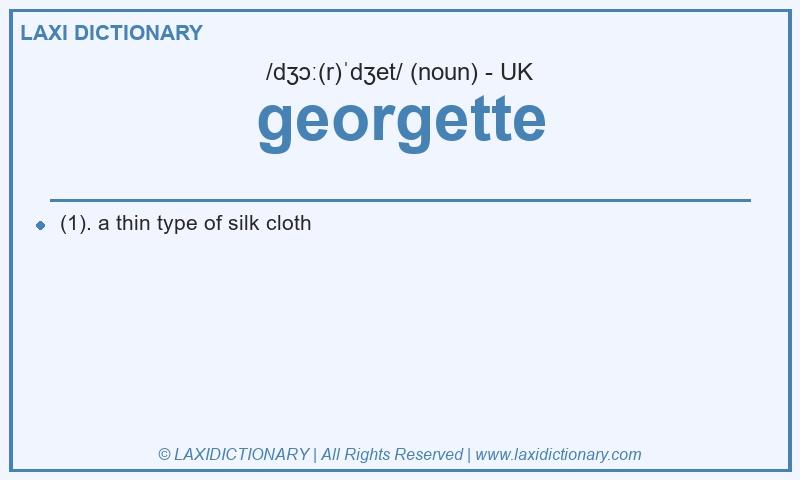 Definition georgette in British English