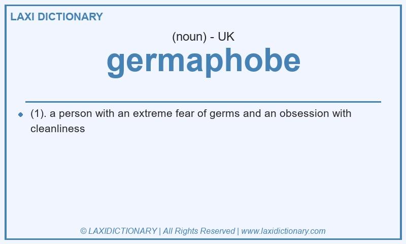 Definition germaphobe in British English