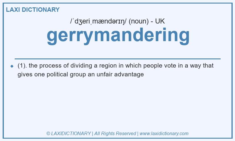 Definition gerrymandering in British English