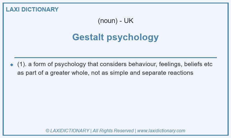 Definition Gestalt psychology in British English