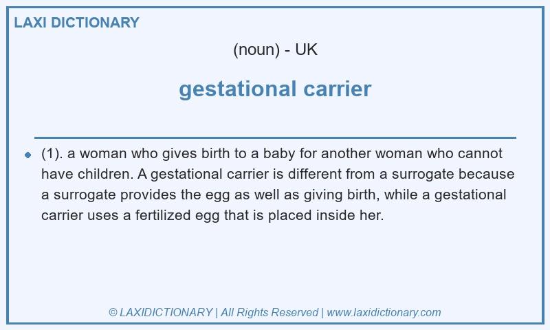 Definition gestational carrier in British English