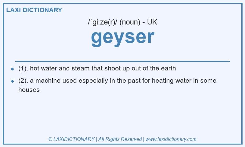 Definition geyser in British English