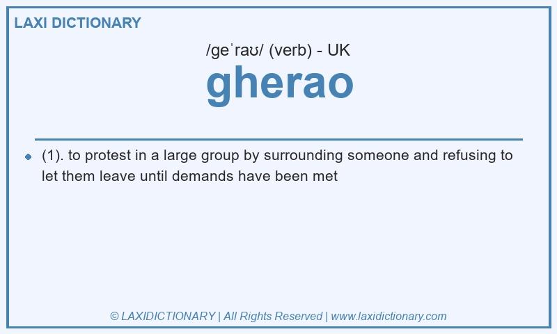 Definition gherao in British English