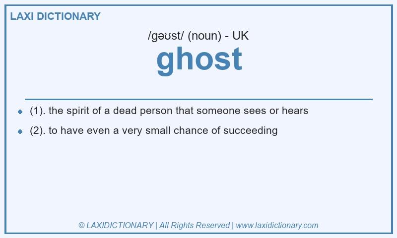Definition ghost in British English