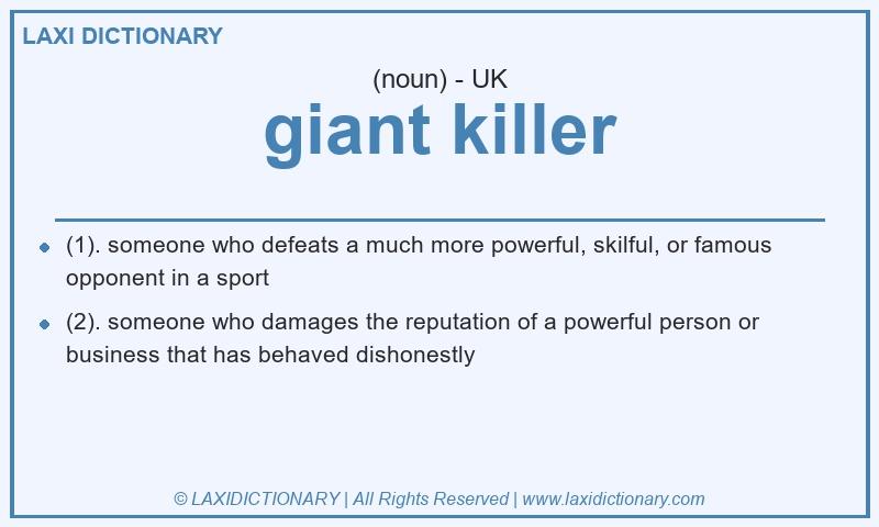 Definition giant killer in British English