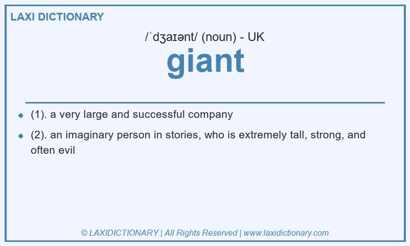 Definition giant in British English