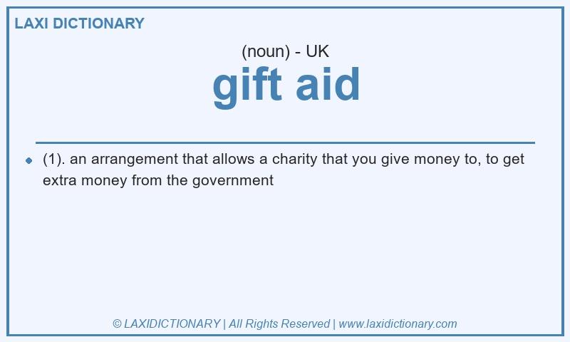 Definition gift aid in British English