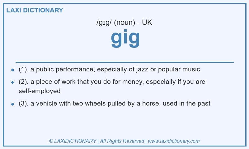 Definition gig in British English