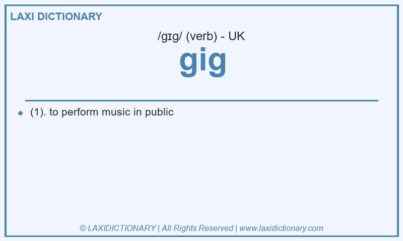 Definition gig in British English