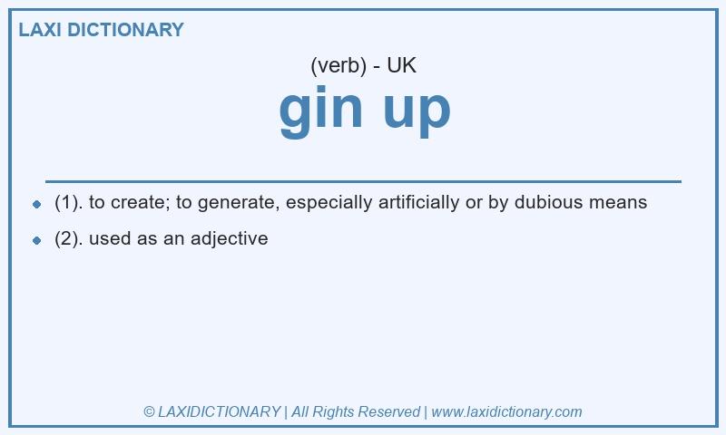 Definition gin up in British English