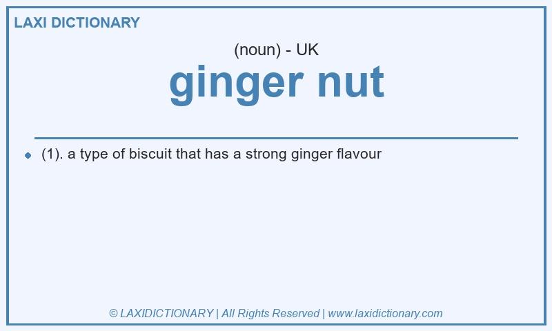 Definition ginger nut in British English