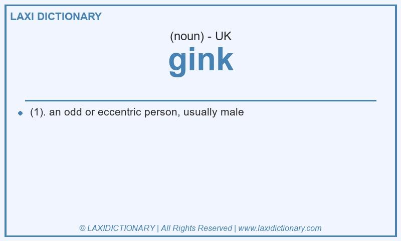 Definition gink in British English