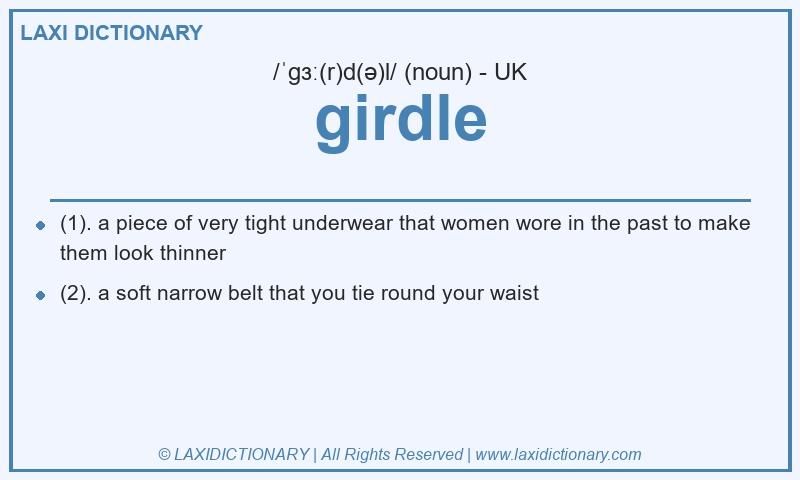 Definition girdle in British English