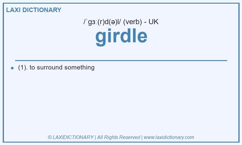 Definition girdle in British English