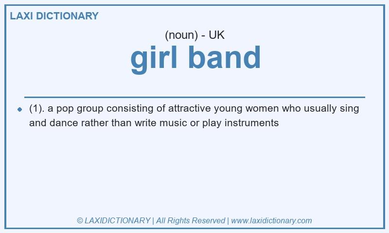 Definition girl band in British English